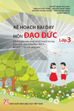 Kế hoạch bài dạy môn Đạo đức lớp 3 (bộ sách Chân trời sáng tạo)