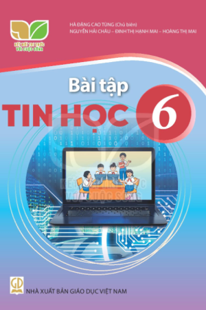 Bài tập Tin học 6 - Kết nối tri thức với cuộc sống