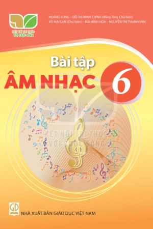 Bài tập Âm nhạc 6 - Kết nối tri thức với cuộc sống
