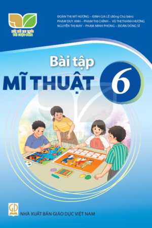 Bài tập Mĩ thuật 6 - Kết nối tri thức với cuộc sống