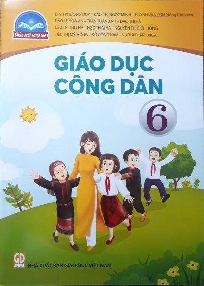 Giáo Dục Công Dân 6 – SGK Chân Trời Sáng Tạo