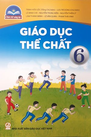 Giáo Dục Thể Chất 6 - SGK Chân Trời Sáng Tạo