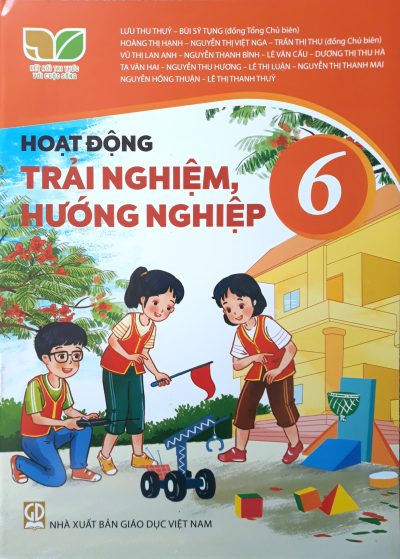 Hoạt Động Trải Nghiệm, Hướng Nghiệp 6 – SGK Kết nối tri thức với cuộc sống