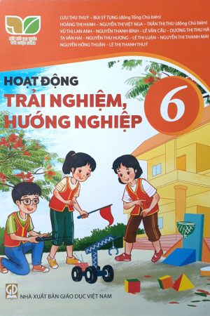 Hoạt Động Trải Nghiệm, Hướng Nghiệp 6 - SGK Kết nối tri thức với cuộc sống