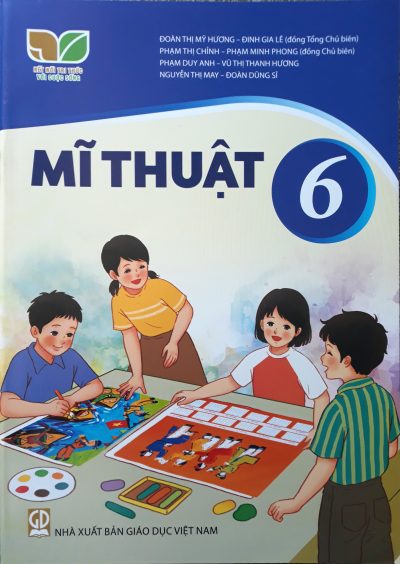 Mĩ Thuật 6 – SGK Kết nối tri thức với cuộc sống