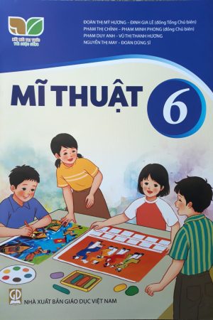 Mĩ Thuật 6 - SGK Kết nối tri thức với cuộc sống