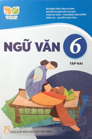 Ngữ Văn 6 tập 2 - SGK Kết nối tri thức với cuộc sống