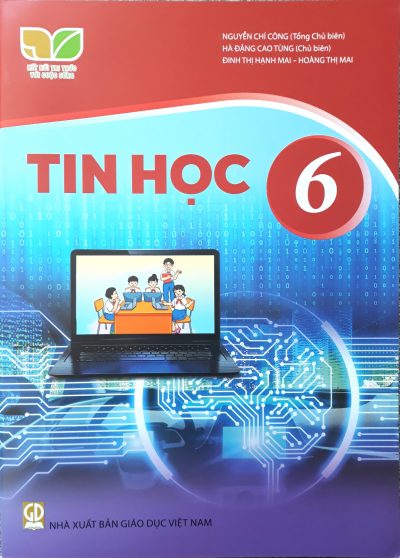 Tin Học 6 – SGK Kết nối tri thức với cuộc sống