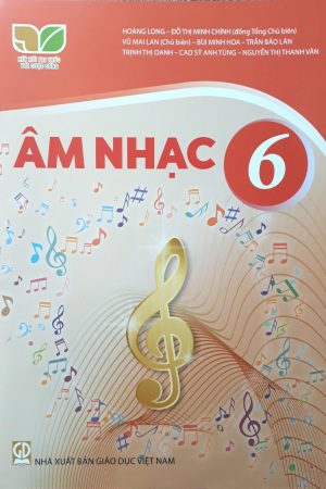 Âm Nhạc 6 - SGK Kết nối tri thức với cuộc sống