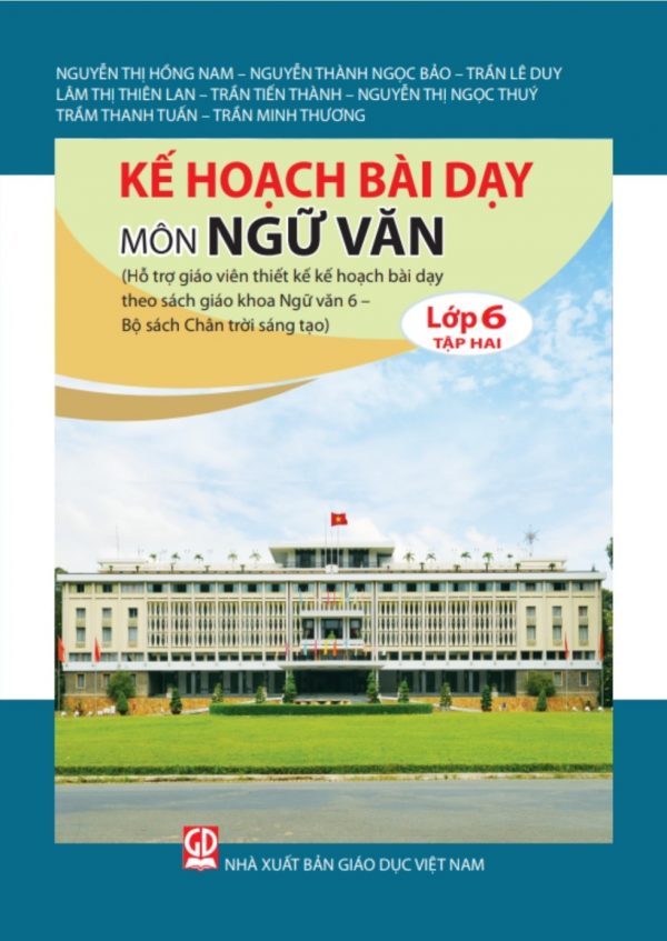 Kế Hoạch Bài Dạy Môn Ngữ Văn Lớp 6 Tập 2 (Bộ Sách Chân Trời Sáng Tạo)