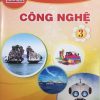 Công Nghệ 3 – SGK Chân trời sáng tạo