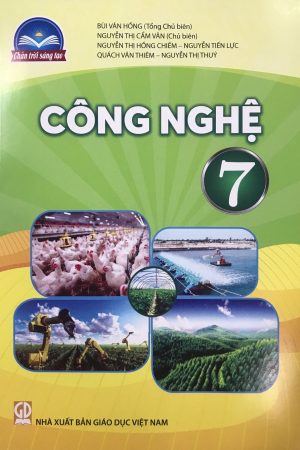 Công Nghệ 7 – SGK Chân trời sáng tạo
