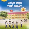 Giáo Dục Thể Chất 3 – SGK Chân trời sáng tạo