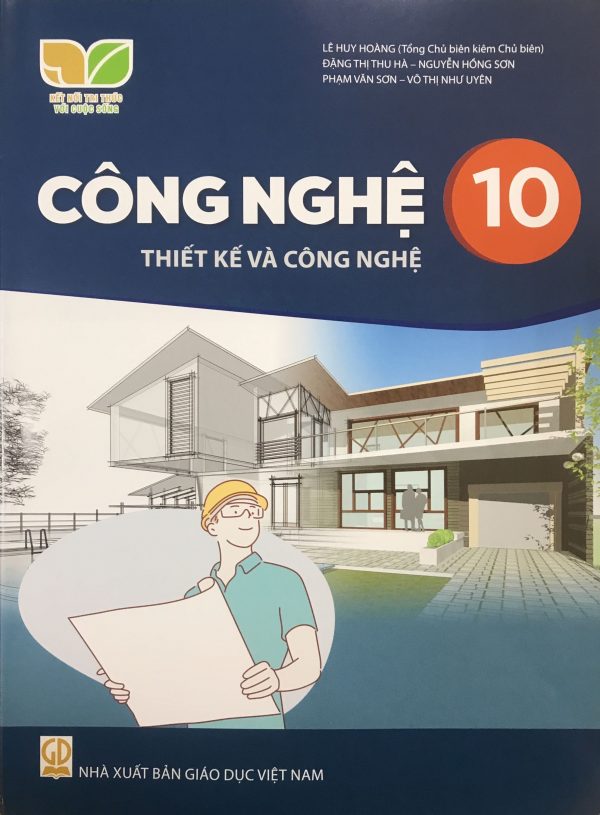 Công Nghệ 10 – Thiết Kế Và Công Nghệ – SGK Kết nối tri thức với cuộc sống