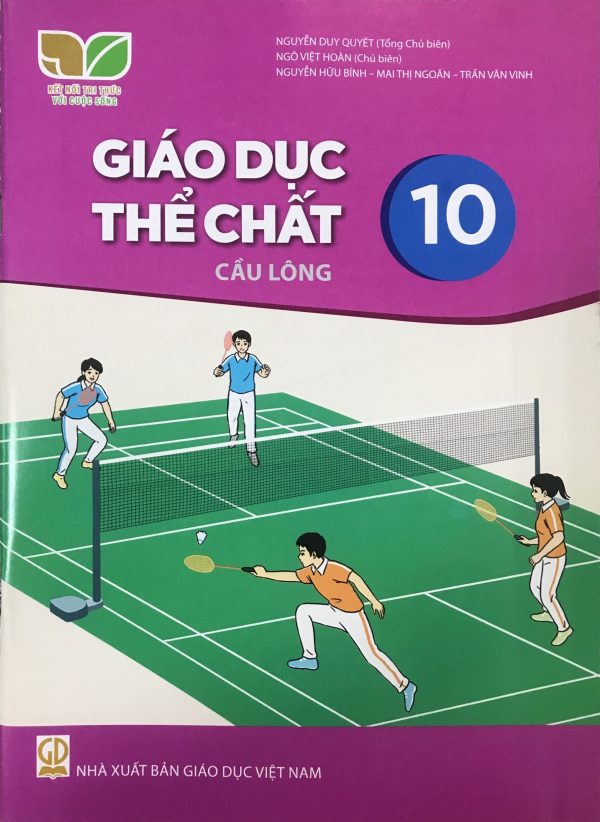 Giáo Dục Thể Chất 10 – Cầu Lông – SGK Kết nối tri thức với cuộc sống