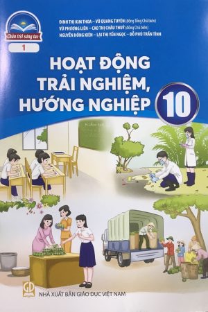 Hoạt Động Trải Nghiệm, Hướng Nghiệp 10 Bản 1 - SGK Chân trời sáng tạo
