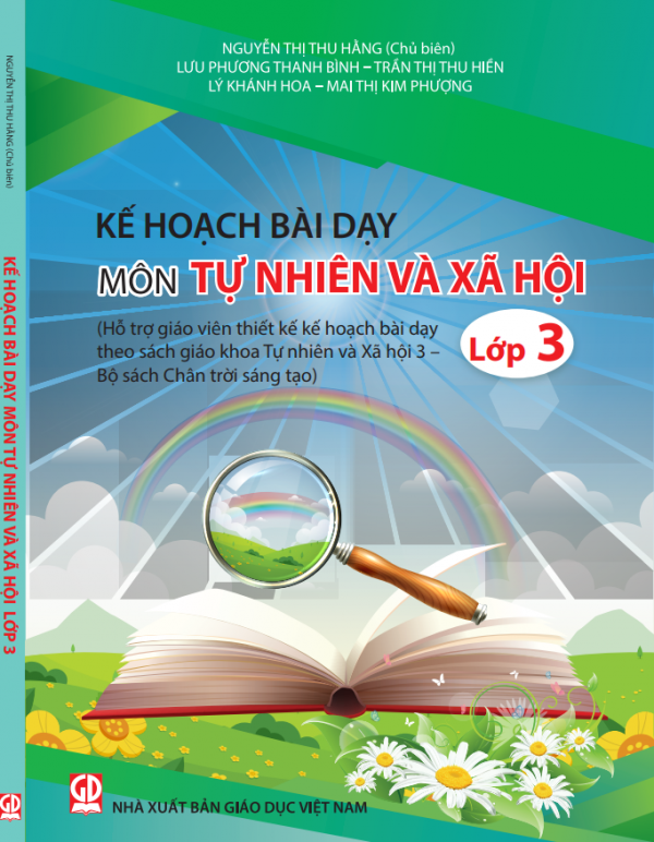 Kế hoạch bài dạy môn Tự nhiên và xã hội lớp 3 (bộ sách Chân trời sáng tạo)