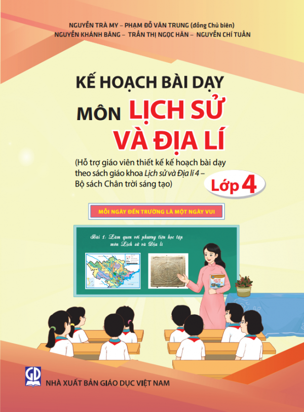 Kế hoạch bài dạy môn Lịch sử và Địa lí lớp 4 (bộ sách Chân trời sáng tạo)