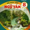 Để học tốt Ngữ văn 8 tập một (Bộ sách Chân trời sáng tạo)