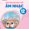 Chuyên đề học tập Âm nhạc 12 – Chân trời sáng tạo