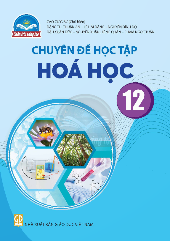 Chuyên đề học tập Hóa học 12 – Chân trời sáng tạo