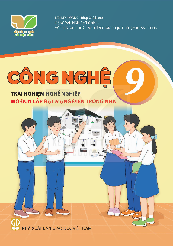 Công nghệ 9 Trải nghiệm nghề nghiệp Mô đun Lắp đặt mạng điện trong nhà – Kết nối tri thức với cuộc sống