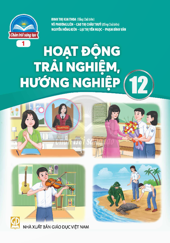 Hoạt động trải nghiệm, hướng nghiệp 12 (Bản 1) – Chân trời sáng tạo