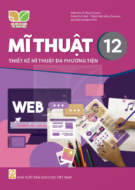 Mĩ thuật 12 Thiết kế mĩ thuật đa phương tiện – Kết nối tri thức với cuộc sống