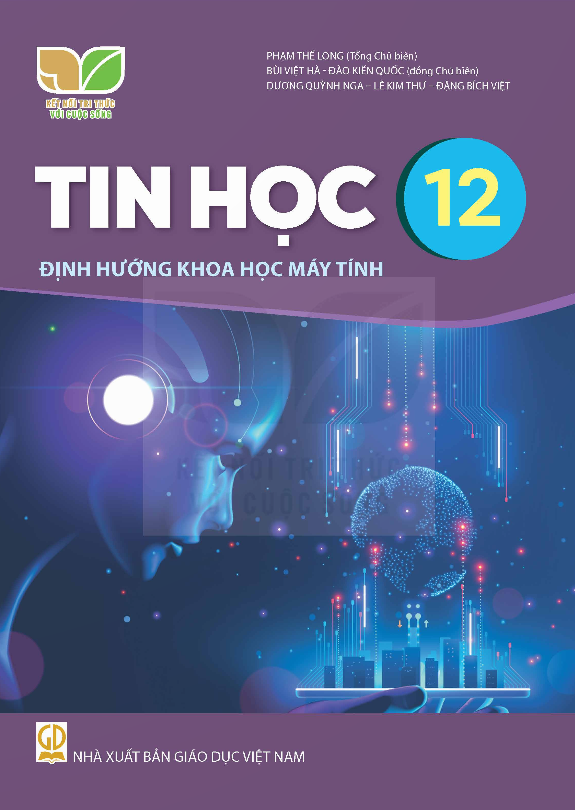 Tin học 12 Định hướng khoa học máy tính – Kết nối tri thức với cuộc sống