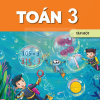 Toán 3 tập một – Kết nối tri thức với cuộc sống