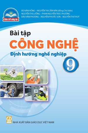 Bài tập Công nghệ 9 - Định hướng nghề nghiệp - Chân trời sáng tạo