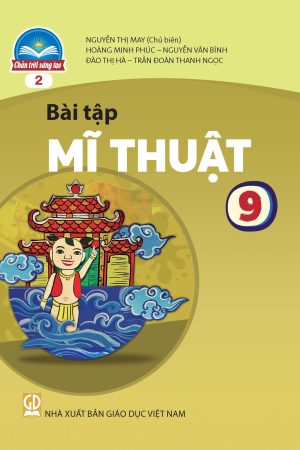 Bài tập Mĩ thuật 9 (bản 2) - Chân trời sáng tạo