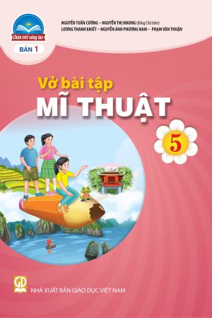 VBT Mĩ thuật 5 (bản 1) - Chân trời sáng tạo
