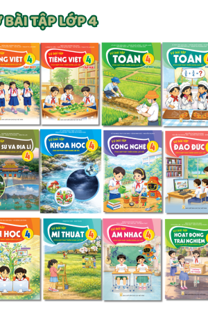 Bộ Vở bài tập lớp 4 - Tích hợp phát triển năng lực số (Trọn bộ)
