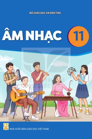Âm nhạc 11 - Kết nối tri thức với cuộc sống