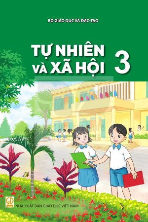 Tự nhiên và xã hội 3 - Kết nối tri thức với cuộc sống