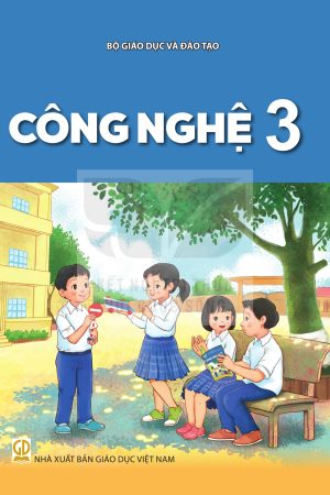 Công nghệ 3 - Kết nối tri thức với cuộc sống