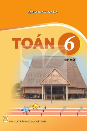 Toán 6 tập 1 - SGK Kết nối tri thức với cuộc sống