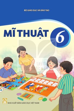 Mĩ Thuật 6 - SGK Kết nối tri thức với cuộc sống