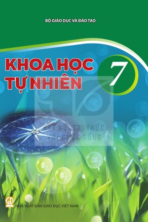 Khoa học tự nhiên 7 - Kết nối tri thức với cuộc sống
