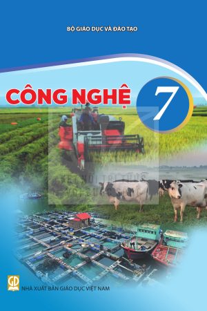 Công nghệ 7 - Kết nối tri thức với cuộc sống