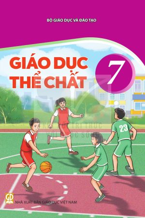 Giáo dục thể chất 7 - Kết nối tri thức với cuộc sống