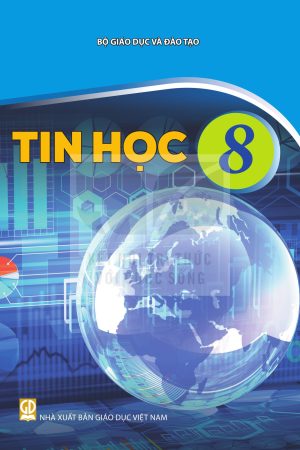 Tin học 8 - Kết nối tri thức với cuộc sống