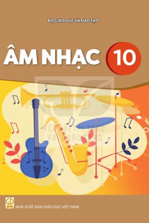 Âm Nhạc 10 - Kết nối tri thức với cuộc sống