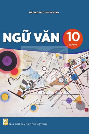 Ngữ Văn 10 Tập 2 - Kết nối tri thức với cuộc sống