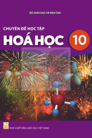 Chuyên Đề Học Tập Hóa Học 10 - Kết nối tri thức với cuộc sống