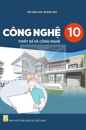 Công Nghệ 10 - Thiết Kế Và Công Nghệ - SGK Kết nối tri thức với cuộc sống (Dùng chung)
