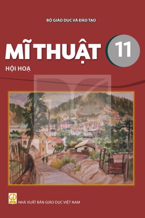 Mĩ thuật 11 - Hội họa - Kết nối tri thức với cuộc sống