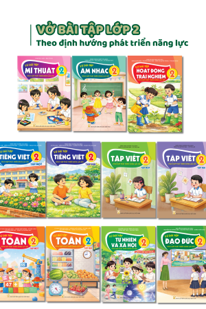 Bộ Vở bài tập lớp 2 - Tích hợp phát triển năng lực số (Trọn bộ)
