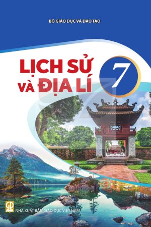 Lịch sử và Địa lí 7 - Kết nối tri thức với cuộc sống